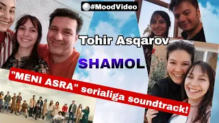 Tohir Asqarov-Shamol ("MENI ASRA" serialiga soundtrack) | Meni Asra 40-qism #MeniAsra