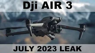 DJI AIR 3 LEAKS & RUMORS | JULY 2023