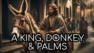 A King, Donkey and Palms