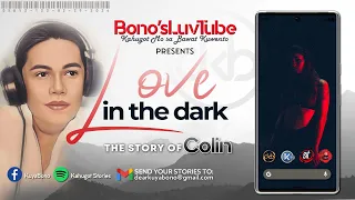 LOVE IN THE DARK | Kuwento ni Colin | DKBY2-122