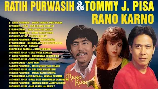 Ratih Purwasih dan Tommy J Pisa, Rano Karno Full Album 🥂 Lagu Nostlagia - Lagu Pop Indonesia
