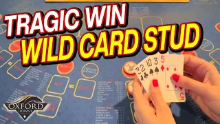 TRAGIC WIN? Wild card Stud Poker