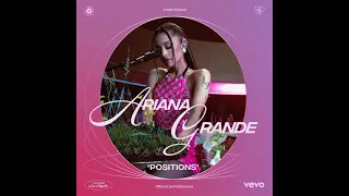 Positions - Ariana Grande (Live Vevo Performance) Audio Official