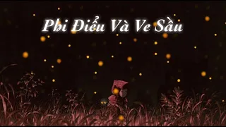 {PHIÊN ÂM THUẦN TIẾNG VIỆT} PHI ĐIỂU VÀ VE SẦU/飞鸟和蝉 - Nhậm Nhiên/任然