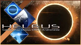 Mass Effect: Andromeda - Heleus [Galaxy Map Theme]
