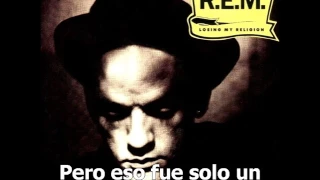 Losing My Religion - R.E.M. (subtitulos español)