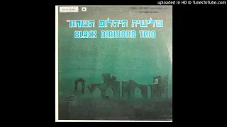 Black Diamond Trio - Homeland (Israel 1977)