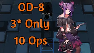 [Arknights] OD-8 Low Rarity 10 Ops