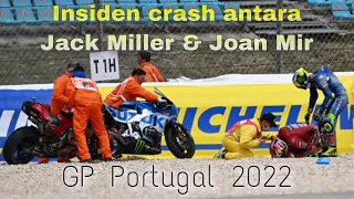 Jack Miller VS Joan Mir Crash In Portugal || GP Portugal 2022-MotoGP Moment