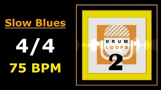 Slow Blues Drum Loop | 8 Bar Blues | 75 BPM