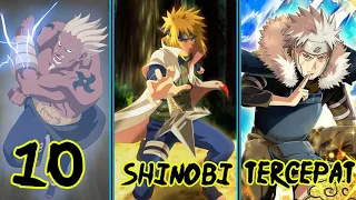 10 Shinobi With Godspeed Speed ​​in the Anime World of Naruto and Boruto..!!