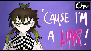 'Cause I'm A Liar (Kokichi Oma Fan Song) - Fem Cover 【Chai!】