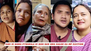 LS Polls || Sngap ia ka sur ki nong Pynursla