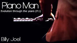 Billy Joel: The Evolution of "Piano Man" through the YEARS | Part 1