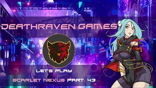 Lets Play  Scarlet Nexus  -  Part 43 #scarletnexus #gameplay