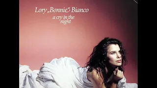 Lory Bonnie Bianco - A Cry In The Night (Whit Lyrics)