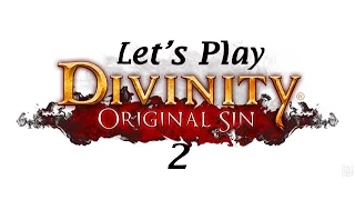 Let's Play Divinity Original Sin Part 2: The First "Boss Battle"