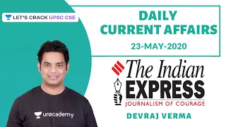 23-May-2020 | Daily Current Affairs | Indian Express News Paper | Crack  UPSC CSE/IAS | Devraj Verma