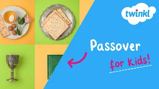 Passover for Kids | 5-13 April | How do we celebrate Passover? | Twinkl USA