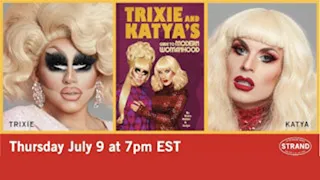 Trixie & Katya's Guide To Modern Womanhood