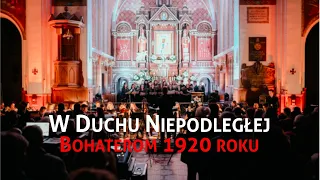 Koncert "W Duchu Niepodległej - Bohaterom 1920 roku"