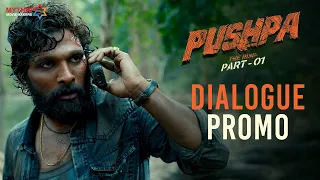 Dialogue Promo - 6 | Pushpa | Allu Arjun | Rashmika Mandanna | Fahadh Faasil | Sukumar | DSP