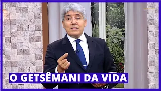 O GETSÊMANI DA VIDA - Hernandes Dias Lopes