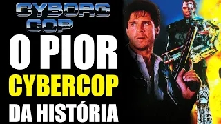 O filme "CYBORG COP" tem o TIRULLIPA CARIBENHO tocando HOT HOT HOT - Piores filmes da história