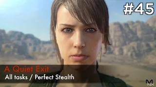 【MGSV:TPP】Episode 45 : A Quiet Exit (S Rank/All Tasks/Perfect Stealth)