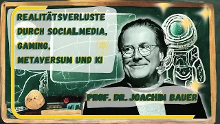 Joachim Bauer | Realitätsverluste durch Social Media, Gaming, Metaversum, KI | Vortrag ⚙︎🤖⚙︎