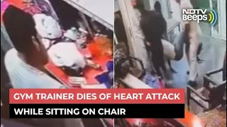 Video: Ghaziabad Gym Trainer Dies Of Heart Attack While Sitting On Chair