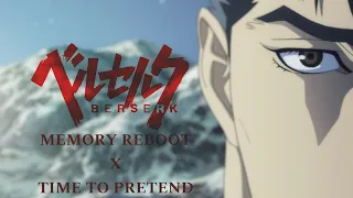 Berserk Edit | Memory Reboot x Time To Pretend | Berserk Memorial Edition