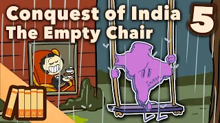 Conquest of India - The Empty Chair - Extra History - Part 5