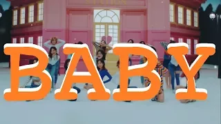 every TWICE title song but only when they say "baby"