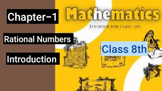 Chapter-1 Rational Numbers Introduction Class 8th maths NCERT