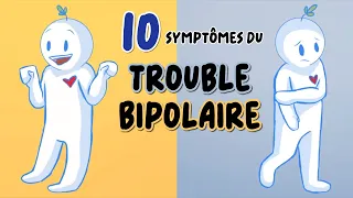 10 symptômes du trouble BIPOLAIRE