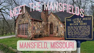 Meet the Mansfields: Mansfield, Missouri