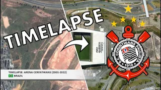 Timelapse 4K: Arena Corinthians (2001-2022)