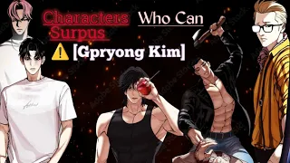 Characters Who Can Surpus Gpryong Kim || Lookism Ranking || Strong Characters Of Lookism