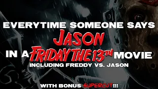 EVERYTIME SOMEONE SAYS "JASON" IN A FRIDAY THE 13TH MOVIE | FUNNY 🔪💀