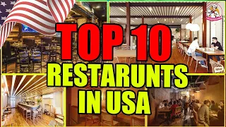 The 10 Best Restaurants in the USA/America