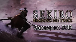 Sekiro: Shadows Die Twice - новые подробности с Gamescom 2018