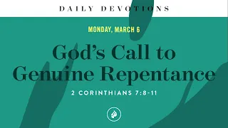 God’s Call to Genuine Repentance – Daily Devotional