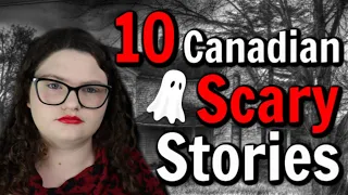 Canadian Urban Legends and Ghost Stories - Haunted Canada Scary Stories ♡ Sophia Lovelace Paranormal