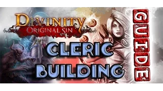 Divinity Original Sin - BEGINNERS GUIDE - Cleric & Paladin Builds - NO LEECH/LONEWOLF