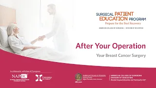 Your Breast Cancer Surgery Program: After Your Operation