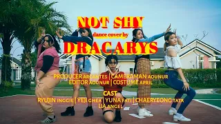 ITZY - NOT SHY DANCE COVER BY DRACARYS FROM INDONESIA