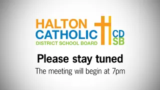 March 19, 2024 Regular Board Meeting of the Halton Catholic District School Board