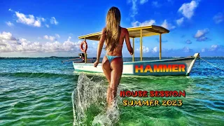 Hammer - House Session Summer 2023