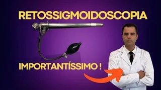 Retossigmoidoscopia ! O que é e para que serve ? Dr.Fernando Lemos - Coloproctologista